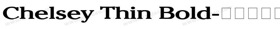 Chelsey Thin Bold字体转换